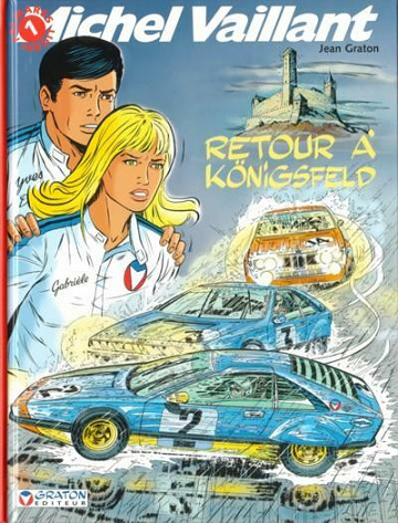 Michel Vaillant (Palmarès inédit) - 1. Retour à Königsfeld