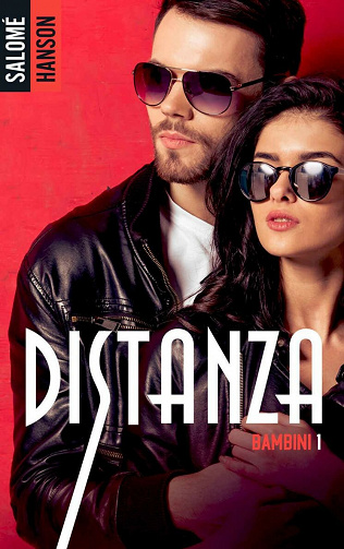 Distanza - Bambini, tome 1 - Salomé Hanson (2021)