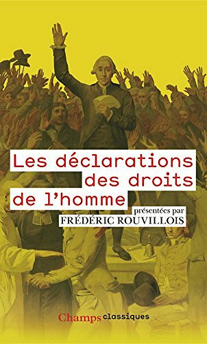 Les déclarations des droits de l'homme - Frédéric Rouvillois