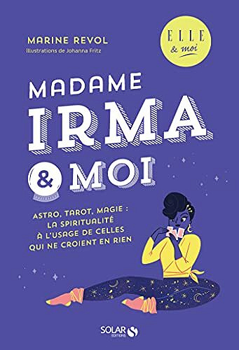 Madame Irma & moi - Marine REVOL (2021)