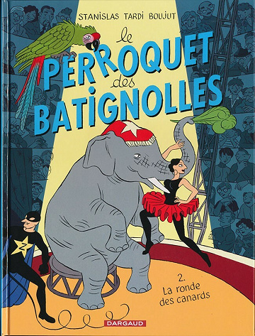 Le perroquet des Batignolles - 2. La ronde des canards