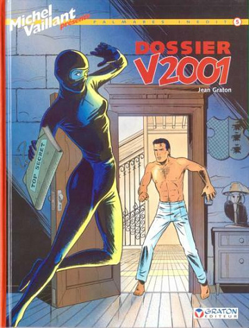 Michel Vaillant (Palmarès inédit) - 5. Dossier V2001
