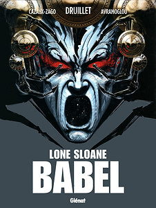 Lone Sloane - Babel