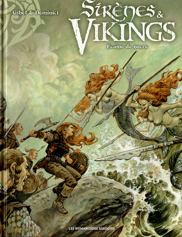 Sirènes & Vikings - Tome 02 - Écume de nacre