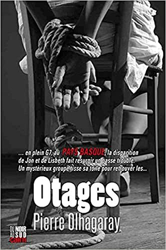 Otages - Pierre Olhagaray (2021)