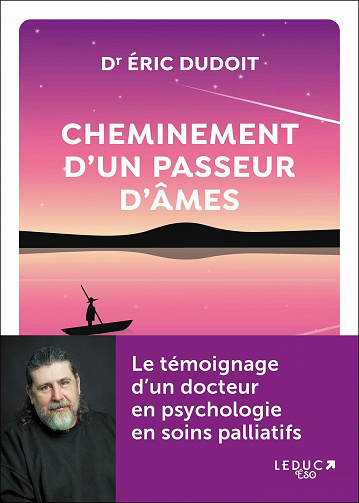Cheminement d'un passeur d'âmes - Éric Dudoit