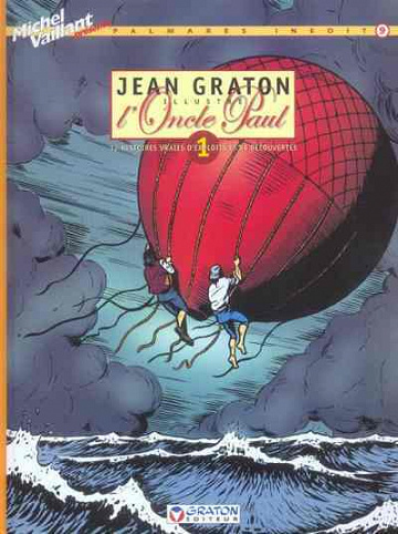 Michel Vaillant (Palmarès inédit) - 9. Jean Graton illustre l'Oncle Paul vol.01