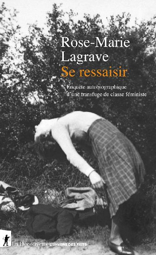 Rose-Marie Lagrave - Se ressaisir (2021)