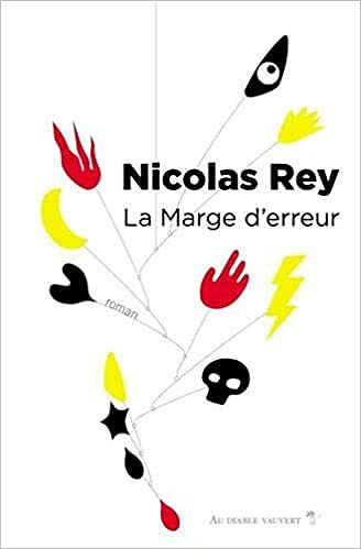 La marge d'erreur - Nicolas Rey (2021)