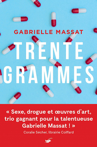 Trente grammes - Gabrielle Massat (2021)