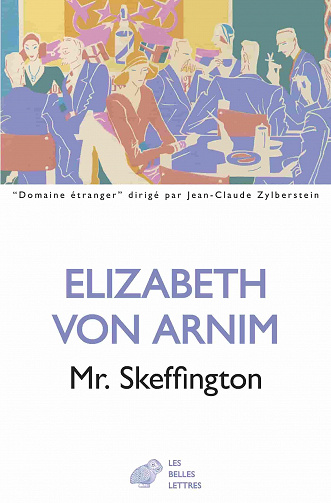 Mr. Skeffington - Elizabeth von Arnim (2021)