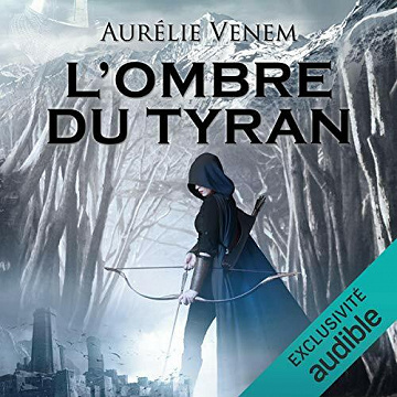 L'Ombre du tyran - Aurélie Venem (2021)