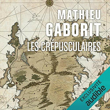 Les crépusculaires - Mathieu Gaborit (2021)