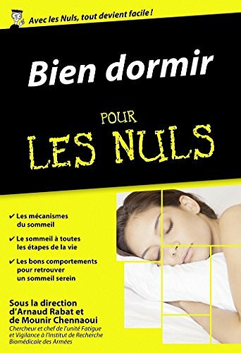 Bien dormir Pour les Nuls - Arnaud RABAT