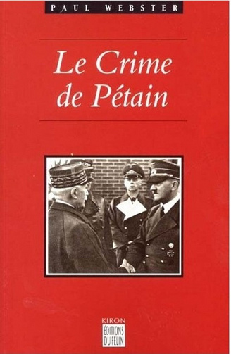 Paul Webster - Le Crime de Pétain