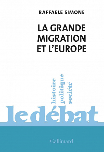 La Grande Migration et l’Europe - Raffaele Simone (2021)