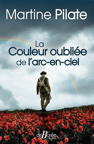 La couleur oubliée de l'arc-en-ciel - Martine Pilate