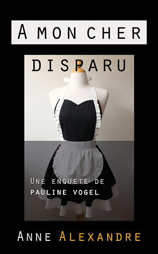 Anne Alexandre - A mon cher disparu