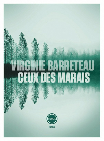 Ceux des marais - Virginie Barreteau (2021)