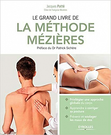 Le grand livre de la méthode Mézières - Jacques Patté
