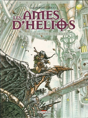 Les Âmes d'Hélios - 1. Le Ciboire oublié