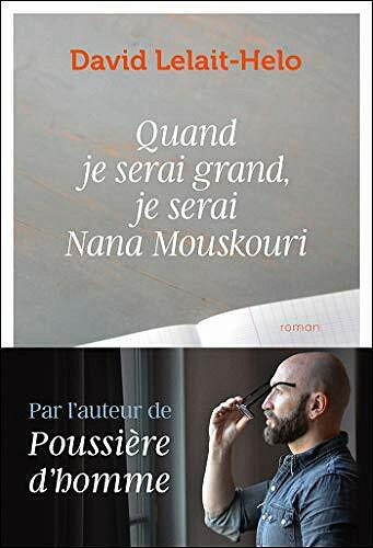 Quand je serai grand, je serai Nana Mouskouri - David Lelait-Helo (2020)