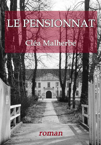 Cléa Malherbe - Le pensionnat (2021)