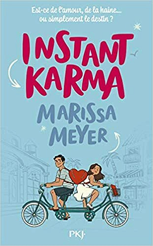 Instant Karma - Marissa MEYER (2021)