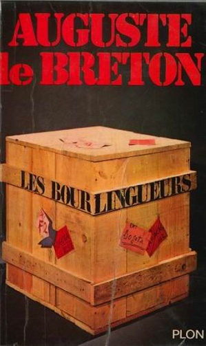 Auguste le Breton - Les Bourlingueurs