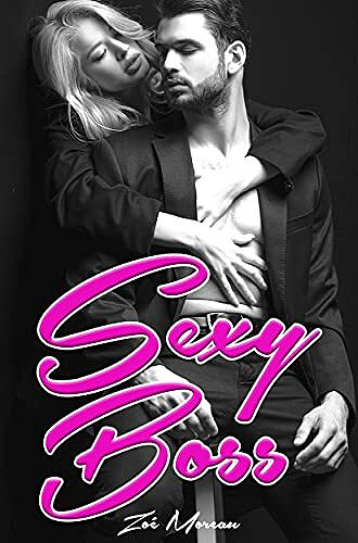 Sexy Boss - Zoé Moreau (2021)