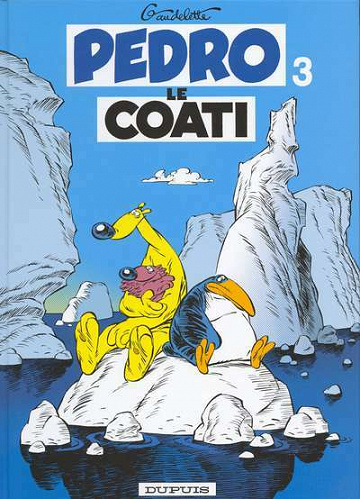 Pedro le coati - 3. Tome 3