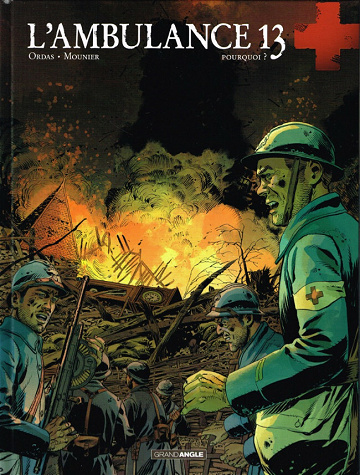 L'ambulance 13 - 9. Pourquoi ?