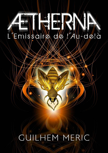 Guilhem Meric - Aetherna: L'émissaire de l'Au-delà
