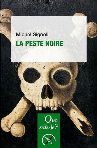 La Peste noire - Michel Signoli