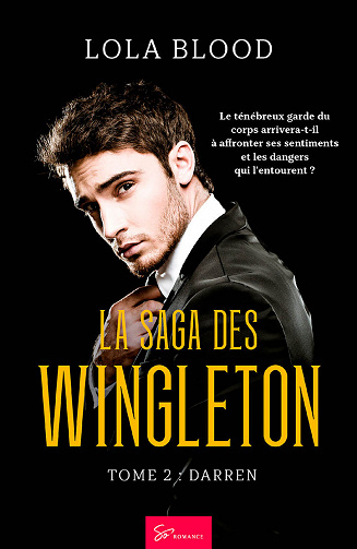 Lola Blood - La Saga des Wingleton, Tome 2: Darren (2020)