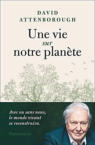 Une vie sur notre planète - David Attenborough (2021)