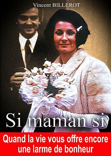 Si maman si - Vincent Billerot (2021)