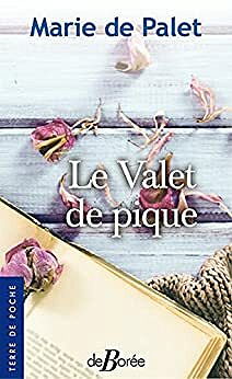Le Valet de Pique - Marie de Palet