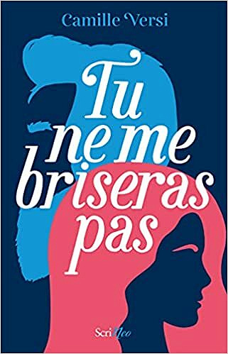Tu ne me briseras pas - Camille Versi (2021)