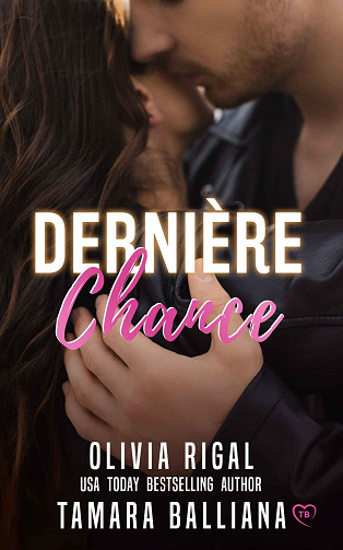 Dernière chance (Florida Security t. 1) - Tamara Balliana, Olivia Rigal (2021)