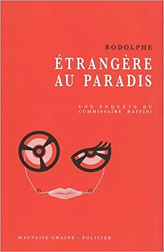 Etrangère au paradis - Rodolphe (2021)