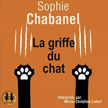 La griffe du chat - Sophie Chabanel (2020)