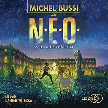 Les Deux Châteaux: N.E.O. 2 - Michel Bussi (2021)