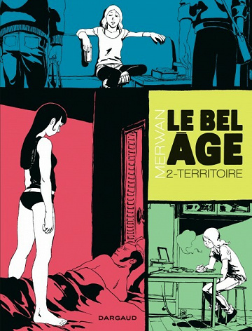 Le bel Âge (Merwan) - 2. Territoire