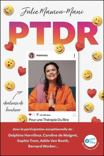 PTDR - Pour une Thérapie Du Rire - Julie Mamou-Mani (2021)