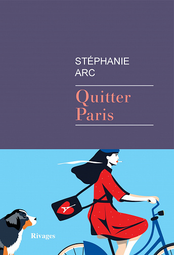 Quitter Paris - Stéphanie Arc (2020)