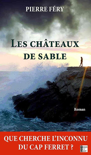 Les châteaux de sable - Pierre Féry (2021)