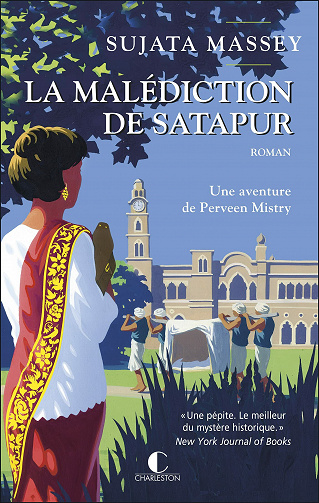 La malédiction de Satapur - Une aventure de Perveen Mistry - Sujata Massey (2021)