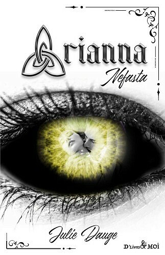 Arianna: Nefasta - Tome 5 - Julie Dauge (2021)
