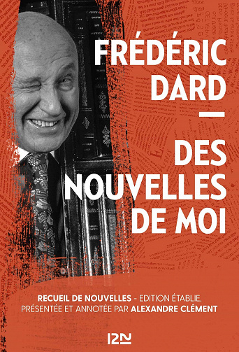 Des nouvelles de moi - Frédéric Dard (2021)